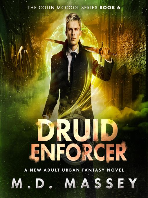 Title details for Druid Enforcer by M.D. Massey - Available
